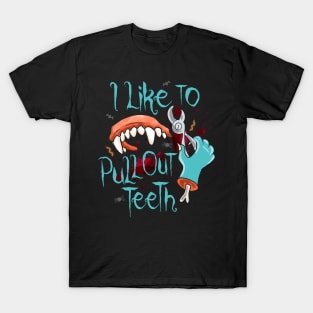 funny dentist halloween T-Shirt